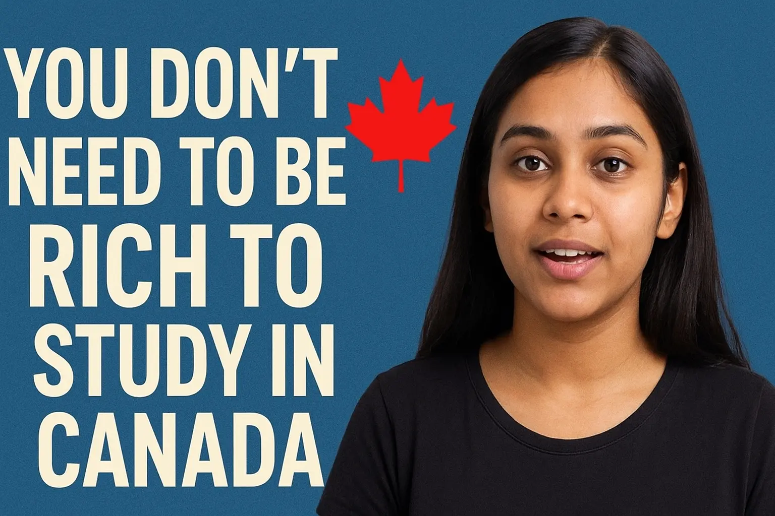 You Don’t Need to Be Rich to Study in Canada – Indian Student Explains